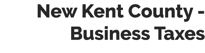 New Kent County - Business Taxes